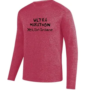 Men's HeatherSoft Tech Long Sleeve Crew - "Ultra Marathon:  Yes, I'm Insane."