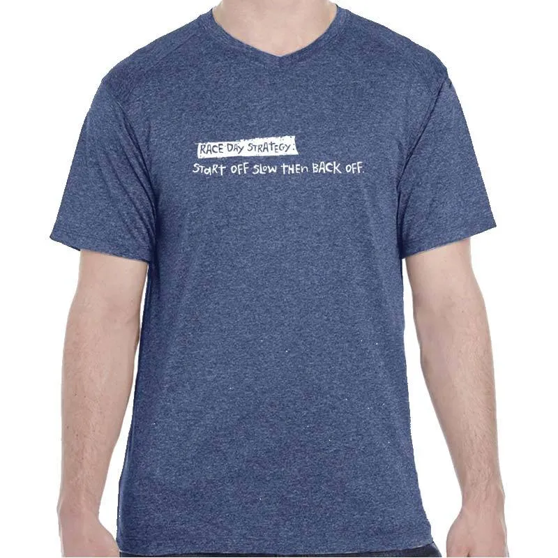 Men's Heathersoft Tech Short Sleeve Shallow V - "Race Day Strategy: Start Off Slow Then Back Off"