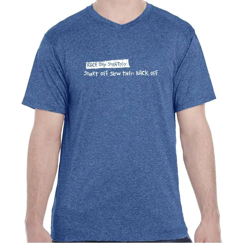 Men's Heathersoft Tech Short Sleeve Shallow V - "Race Day Strategy: Start Off Slow Then Back Off"