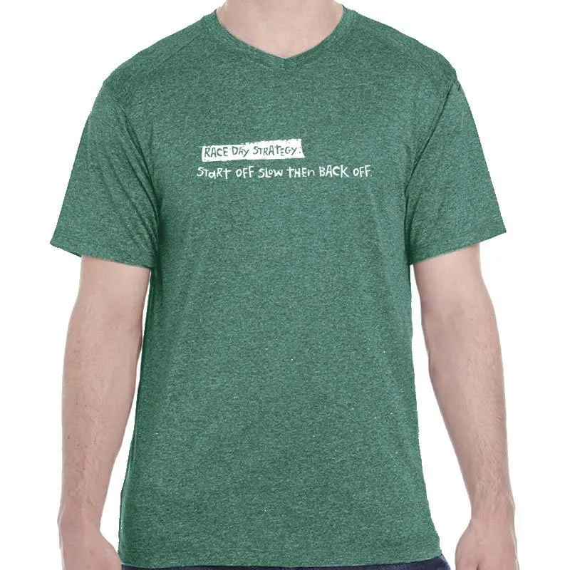 Men's Heathersoft Tech Short Sleeve Shallow V - "Race Day Strategy: Start Off Slow Then Back Off"